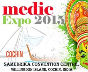 4th Edition Of Medic Expo 2015, Cochin Kerala(28-Feb to 1-March) 2015